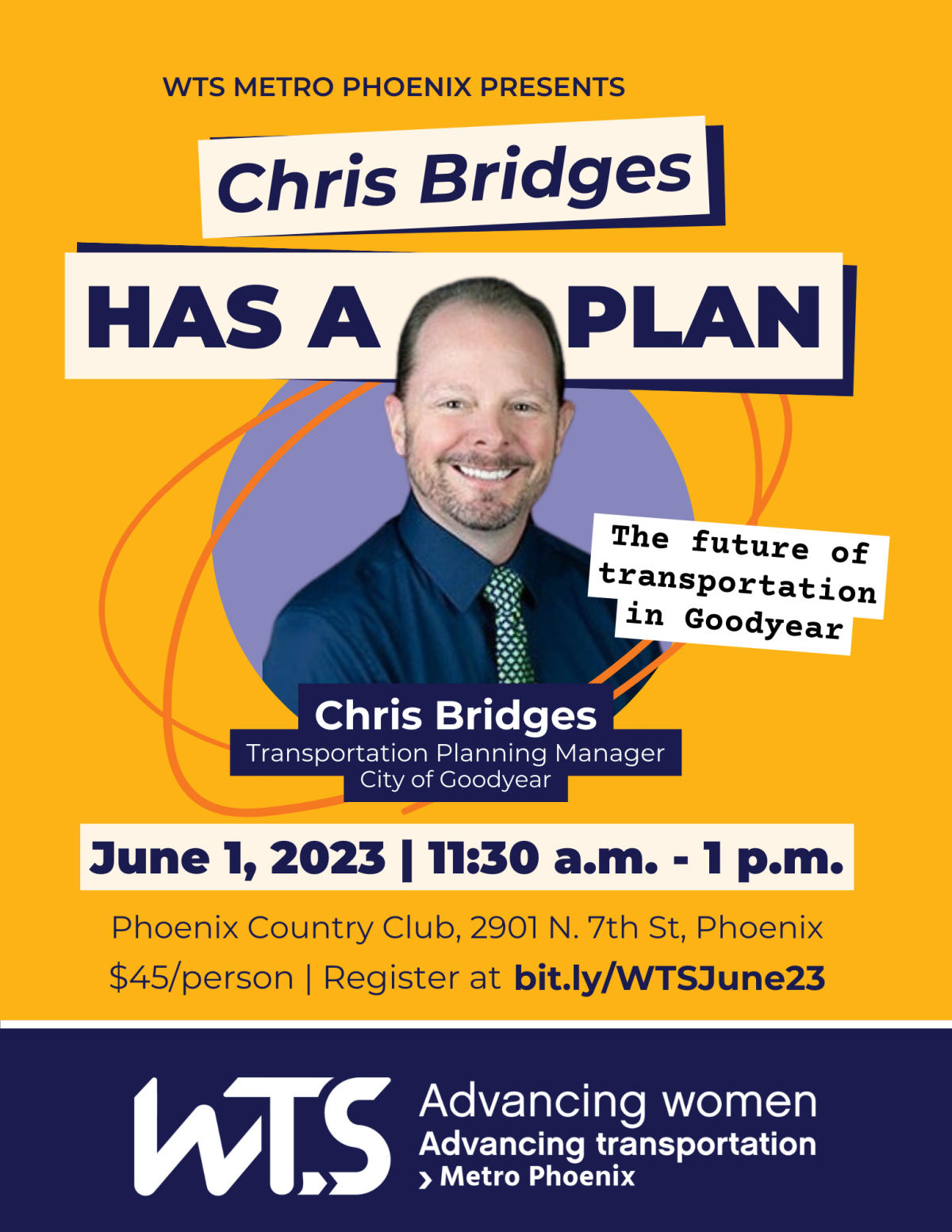 Chris Bridges Has a Plan - June 1 at Phoenix Country Club at 11:30 to discuss the future of transportation in Goodyear