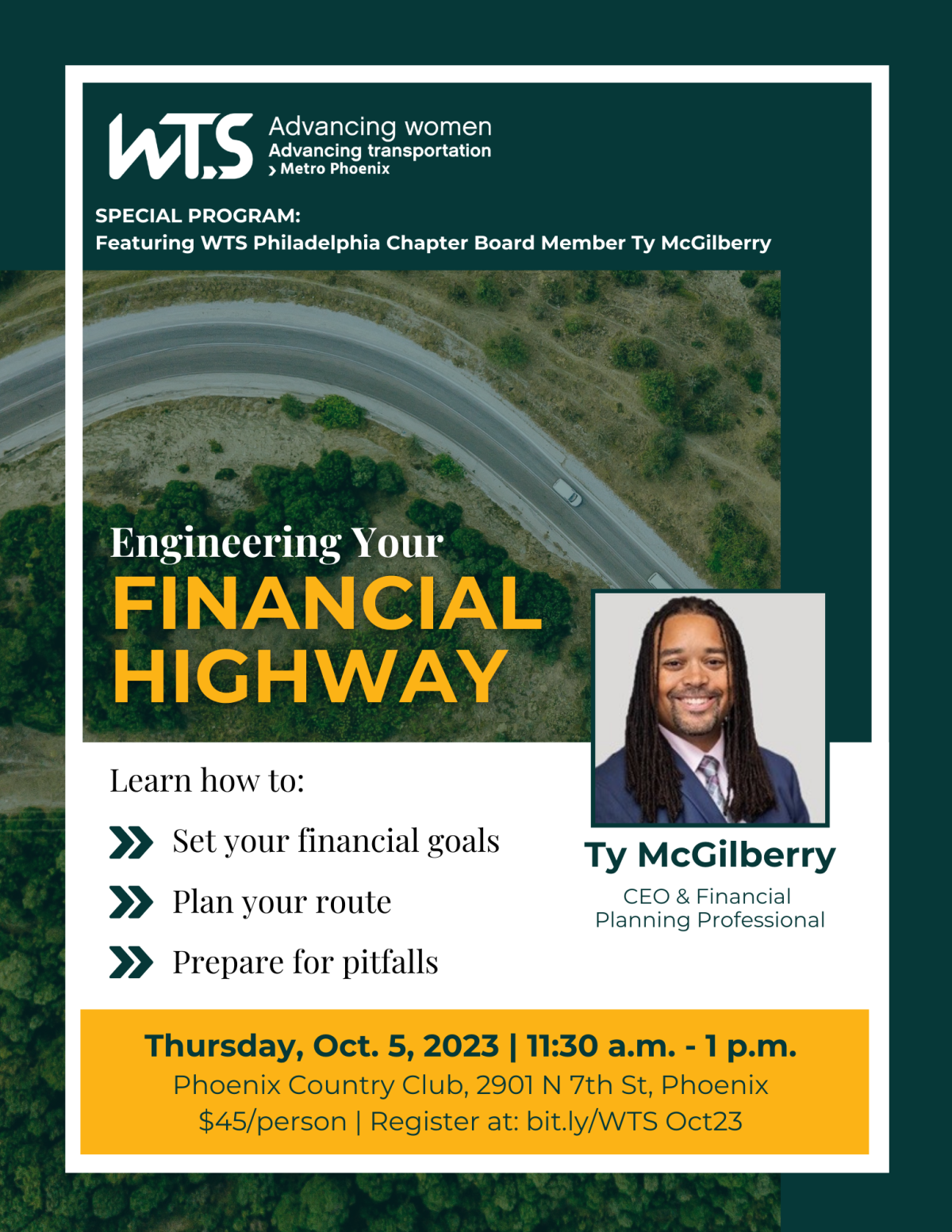 WTS Metro Phoenix presents Engineering Your Financial Highway with Ty Milberry on October 5 at the Phoenix Country Club. Register to learn how to set and achieve financial goals.