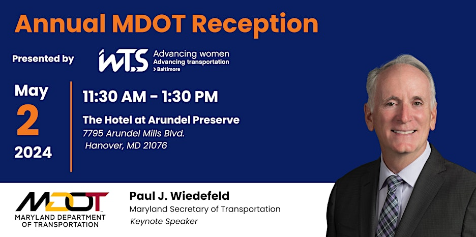 Annual MDOT Reception featuring Secretary of Transportation, Paul J. Wiedefeld