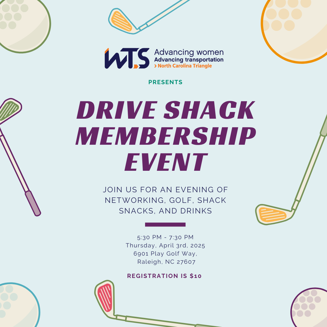 A golf-themed flyer for WTS NC Triangle Chapter provides details regarding a Drive Shack Members' Event