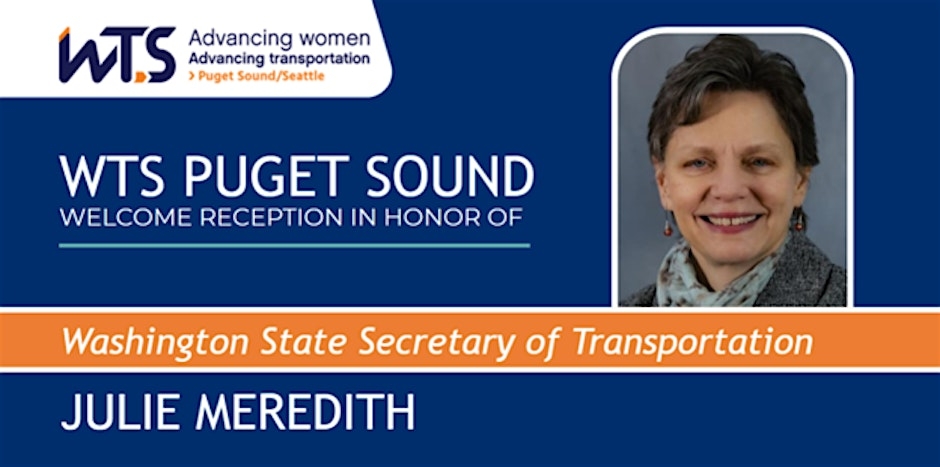 WTS Puget Sound Welcome Reception in Honor of Julie Meredith, WSDOT