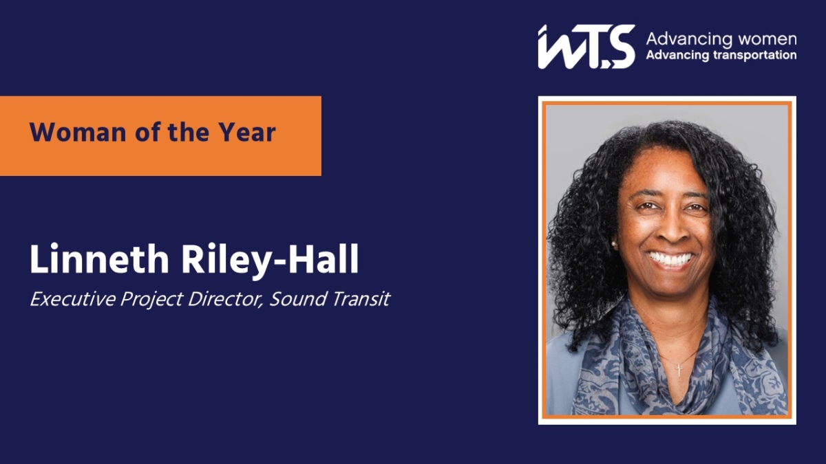 Woman of the Year: Linneth Riley-Hall, Executive Project Director, Sound Transit