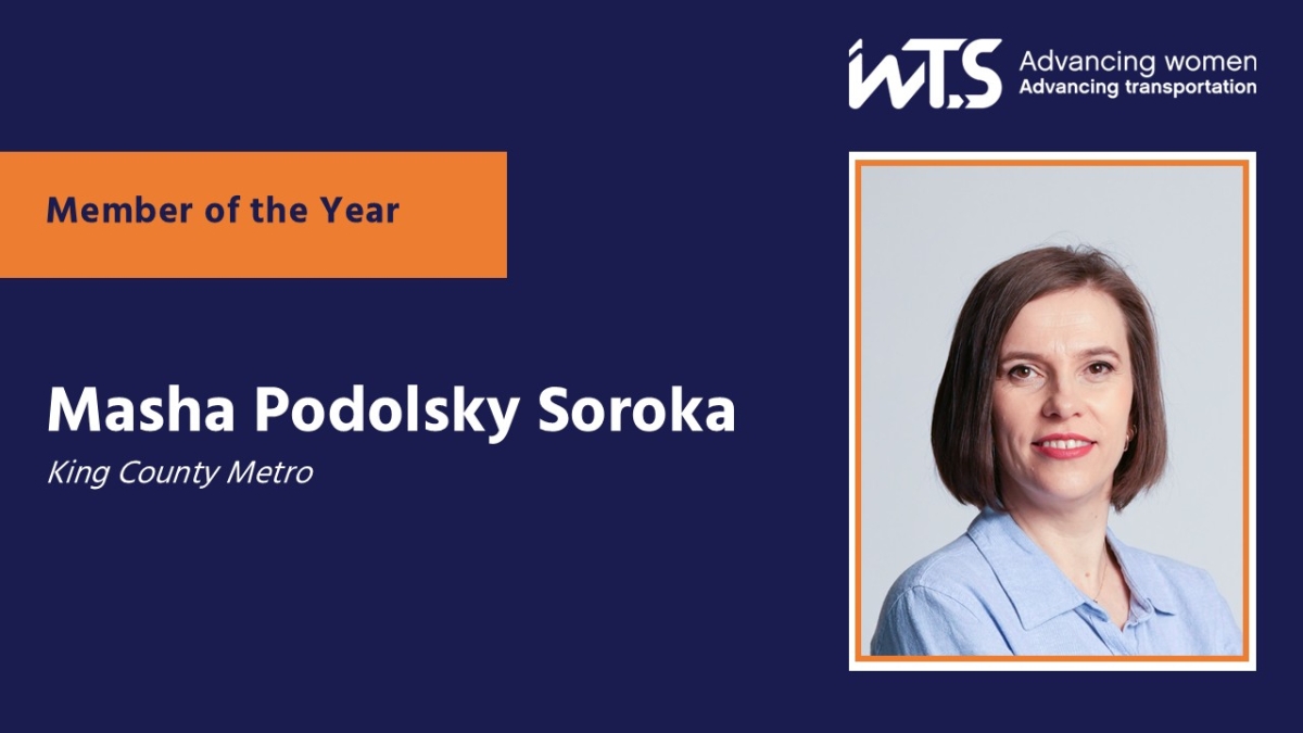 Member of the Year: Masha Podolsky Soroka, King County Metro