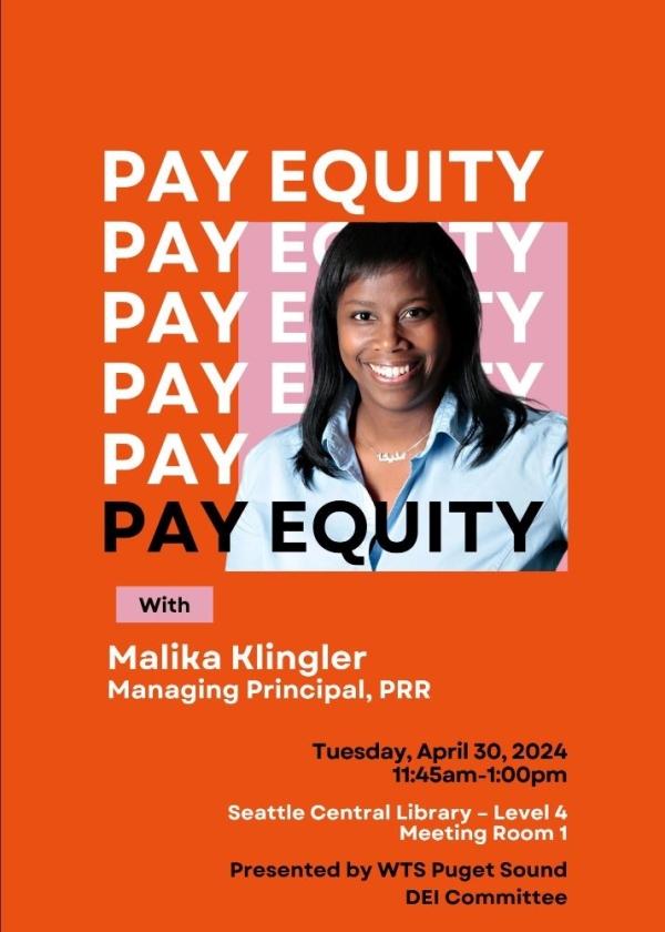 Pay Equity with Malika Klingler, Managing Principal (PRR). Tuesday April 30, 2024. 11:45 am - 1:00pm