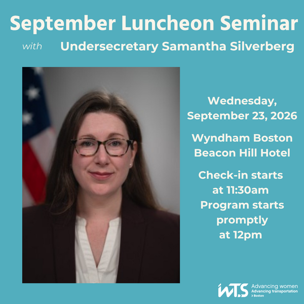 Blue graphic with the words September Luncheon: “Conversations with Undersecretary Samantha Silverberg,” a headshot of the Undersecretary, and the event information: Wednesday, September 23, 2026, at the Wyndham Boston Beacon Hill Hotel.