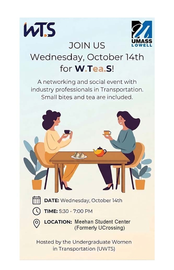 Flyer for a WTS and UMass Lowell networking event titled “W.Tea.S.” The flyer features the WTS and UMass Lowell logos at the top and invites attendees to join on Wednesday, October 14th.  