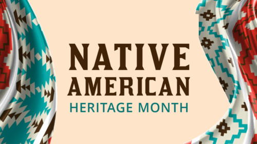 From the DEI Office: Native American Heritage Month