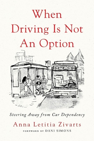 When Driving is not an Option