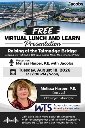 FREE Virtual Lunch & Learn Presentation – Raising of the Talmadge Bridge (US 17/SR 404 Spur Bridge Major Maintenance Project)